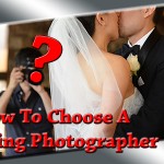 How To Choose A Wedding Photographer